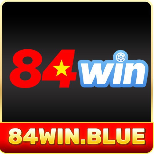 84win - Nhà cái trực tuyến uy tín, nạp rút nhanh, thưởng lớn mỗi ngày
