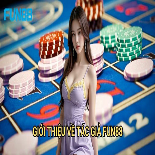 Tác giả Fun88