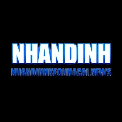 Nhận định Kèo Nhà 