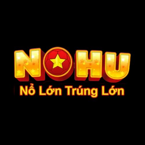 Nohu90 Trang Chủ Nổ Hũ
