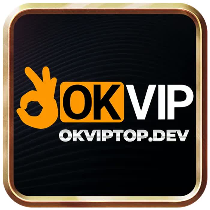 OKVIP – Cổng Giải Trí & Cá Cược Online Uy Tín