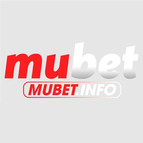 MUBET - Mubet.info Nhà Cái Live Casino Uy Tín Xanh Chín 2025